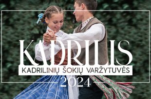 Pirmosios kadrilinių šokių varžytuvės Lietuvoje! Kviečiame dalyvauti